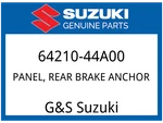 Suzuki Oem Part 64210-44A00 Panel, Rear Brake Anchor. Fixed Price $186.86.