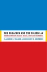 The Preacher And Politician: Jeremiah Wright, Barack Obama, Race In Amer. Fixed Price $36.04.