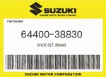 Suzuki Genuine Shoe Set, Brake 64400-38830. Fixed Price $58.64.