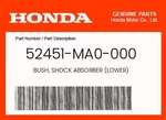 Honda Genuine Bush, Shock Absorber (lower) 52451-MA0-000. Fixed Price $15.64.