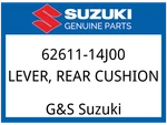 Suzuki Oem Part 62611-14J00 Lever,rear Cushion. Fixed Price $29.77.
