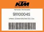 Ktm Genuine Spring 220MM 80N/MM (61) (as - 91110004S. Fixed Price $150.90.