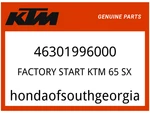 Ktm Oem Part 46301996000 Factory Start 65 Sx. Fixed Price $110.24.