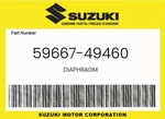 Suzuki Genuine Diaphragm 59667-49460. Fixed Price $11.76.