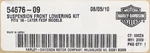 Genuine Harley-davidson Front Suspension Lowering Kit Part Number 54676-09. Fixed Price $53.99.